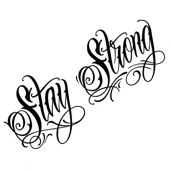 Stay Strong Temporary Tattoo – 10x10 cm temporary tattoo