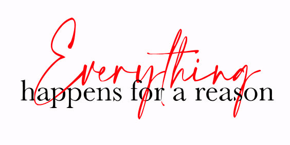 Everything Happens for a Reason – tatuaj temporar 10 cm INSTATTOO